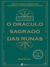 Futhark - o oráculo sagrado das runas