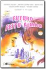 Futuro Feito a Mão