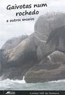 Gaivotas Num Rochedo e Outros Ensaios - Fontoura, Luciano Gaivotas Num Rochedo e Outros Ensaios - Fontoura, Luciano Gaivotas Num Rochedo e Outros Ensaios - Fontoura, Luciano Gaivotas Num Rochedo e Outros Ensaios - Fontoura, Luciano