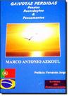 Gaivotas perdidas: poesias, recordações e pensamentos - LETRAS DO PENSAMENTO