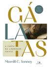 Gálatas - a carta da liberdade cristã
