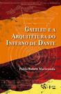 Galileu e a Arquitetura Do Inferno De Dante Galileu e a Arquitetura Do Inferno De Dante