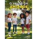 Gama, thais s. o./o valor da amizade
