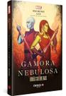 Gamora e Nebulosa - Irmãs Guerreiras