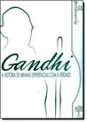 Gandhi: A História de Minhas Experiências com a Verdade - Audiolivro - EDITORA NOSSA CULTURA