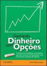 Ganhando dinheiro com opções - NOVATEC