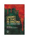 Garimpo de ouro na amazônia