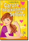Garota Apaixonada Para Sempre