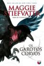 Garotos corvos, os