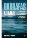 Garrafas ao mar -