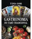Gastronomia do Tarô Tradicional Gastronomia do Tarô Tradicional