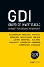 GDI - Grupo de Investigação - Bastidores e Prática do Jornalismo Investigativo - LPM