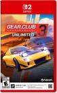 Gear Club Unlimited 3 - SWITCH 2 EUA Gear Club Unlimited 3 - SWITCH 2 EUA