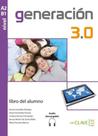 Generacion 3.0 - nivel a2-b1 - libro del alumno - EN CLAVE-ELE
