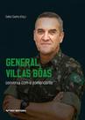 General Villas Bôas: Conversa Com o Comandante - FGV General Villas Bôas: Conversa Com o Comandante - FGV