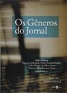 Gêneros Do Jornal, Os Gêneros Do Jornal, Os
