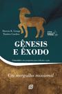 Gênesis e Êxodo - Um Mergulho Missional