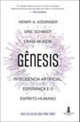 Gênesis - Inteligência Artificial, Esperança E Espírito Humano