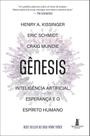 Gênesis - Inteligência Artificial, Esperança E Espírito Humano Gênesis - Inteligência Artificial, Esperança E Espírito Humano