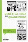 Genética e dna em quadrinhos Genética e dna em quadrinhos