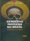 Genocídio Indígena no Brasil Sortido