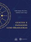 Gentes e paisagens luso-brasileiras