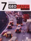 Geografia Ontem e Hoje - 7 Ano - Editora Scipione