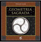 Geometria sagrada - E REALIZAÇOES