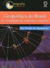 Geopolitica do brasil - a construcao da soberania nacional - ATUAL