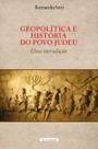 Geopolítica e história do povo judeu: uma introdução Geopolítica e história do povo judeu: uma introdução