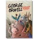 George Orwell - A Revolução Dos Bichos