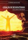 Geração de Ressuscitados - EDITORA CANCAO NOVA