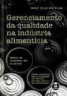 Gerenciamento da Qualidade na Indústria Alimentícia