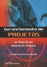 Gerenciamento de projetos - na visao de um gerente - CIENCIA MODERNA