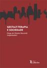 Gestalt-terapia e sociedade - LIBER ARS Gestalt-terapia e sociedade - LIBER ARS