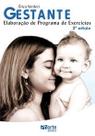 Gestante - 2ª edição: elaboração de programa de exercícios