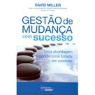 Gestão de mudança com sucesso - Integrare Editora