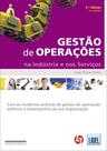 Gestão de Operações - Na Indústria e nos Serviços Gestão de Operações - Na Indústria e nos Serviços