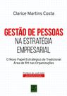 Gestão de Pessoas na Estratégia Empresarial - O Novo Papel Estratégico da Tradic. Área de RH nas Org - QUALITYMARK EDITORA Gestão de Pessoas na Estratégia Empresarial - O Novo Papel Estratégico da Tradic. Área de RH nas Org - QUALITYMARK EDITORA