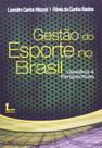 Gestão do Esporte no Brasil-desafios e Perspectivas