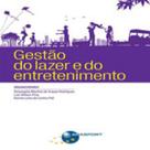 Gestao do lazer e do entreterimento