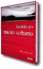 Gestão do Meio Urbano Gestão do Meio Urbano