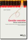 Gestão Escolar : Dicas Corporativas, Nossas Escolas Estão Prontas Para Desafios do Mundo Corporativo Gestão Escolar : Dicas Corporativas, Nossas Escolas Estão Prontas Para Desafios do Mundo Corporativo