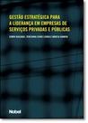 Gestao estrategica em empresas de servicos privadas e publicas - NOBEL