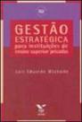 Gestao estrategica - para instituiçoes de ensino superior privadas Gestao estrategica - para instituiçoes de ensino superior privadas