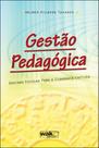Gestao pedagogica - gerindo escolas para a cidadania critica - WAK EDITORA
