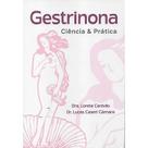 Gestrinona Ciência & Prática Dr. Lucas Caseri Camâra e Dra Loreta Canivilo