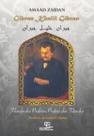 Gibran Khalil Gibran - Filósofo Dos Profetas, Profeta Dos Filósofos