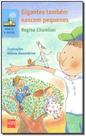 Gigantes também nascem pequenos - 02Ed/17 Gigantes também nascem pequenos - 02Ed/17
