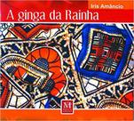 Ginga da rainha, a